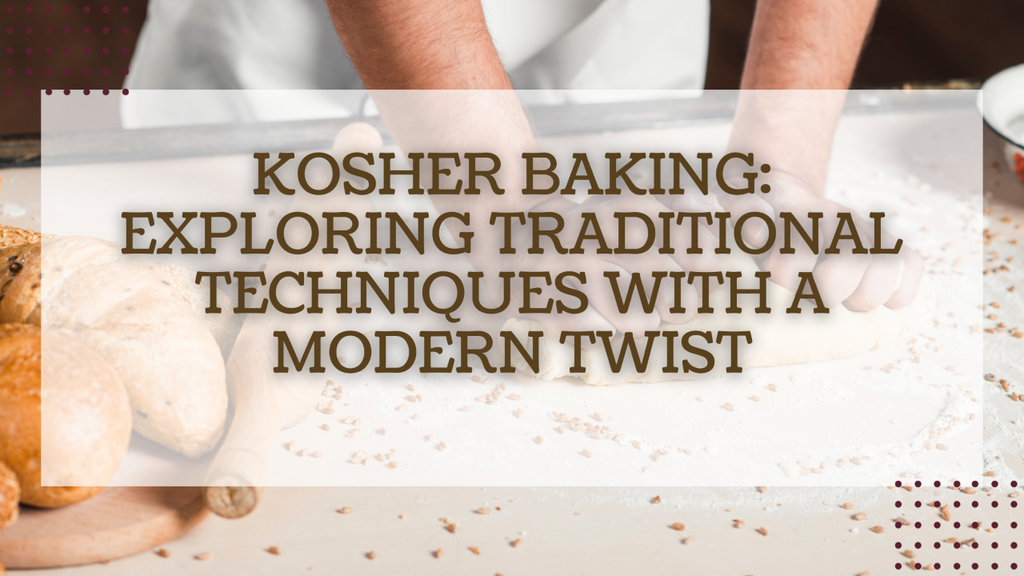 Kosher Baking Traditional Techniques with a Modern Twist Swerseys
