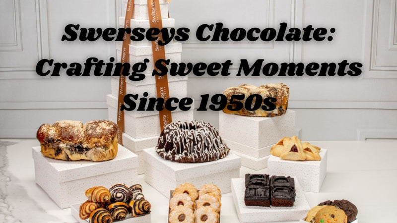Swerseys Chocolate: Crafting Sweet Moments Since 1950s